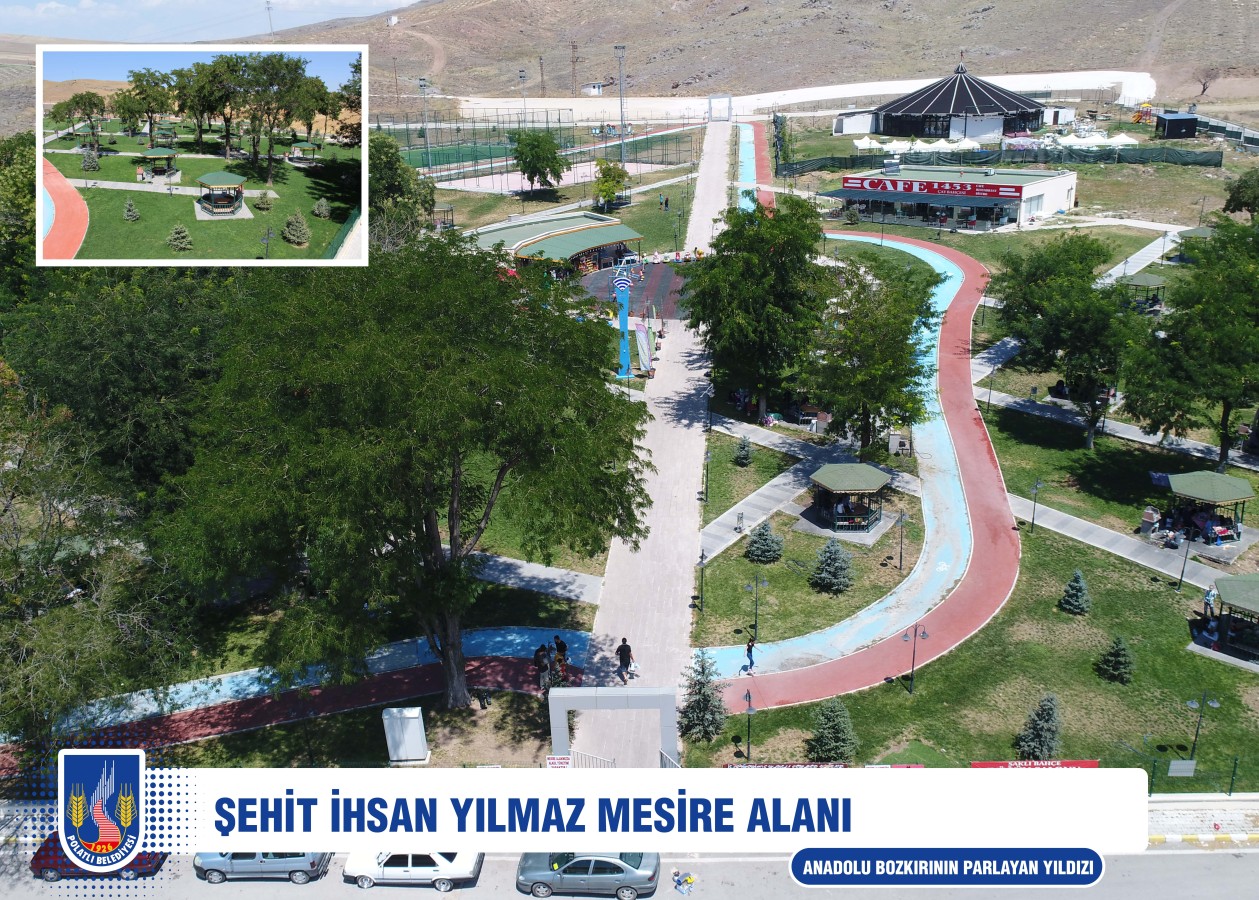 ŞEHİT İHSAN YILMAZ MESİRE ALANI