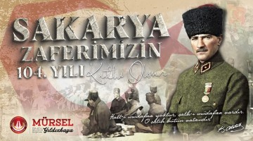 POLATLI BELEDİYE BAŞKANI MÜRSEL YILDIZKAYA’NIN 13 EYLÜL SAKARYA ZAFERİ 104. YIL KUTLAMA MESAJI