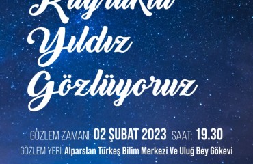 KUYRUKLU YILDIZ GÖZLEM ETKİNLİĞİ