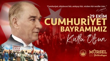 BELEDİYE BAŞKANIMIZ MÜRSEL YILDIZKAYA’NIN 29 EKİM CUMHURİYET BAYRAMI 102. YIL KUTLAMA MESAJI