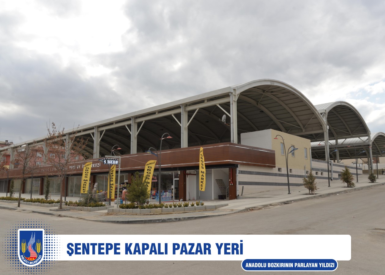 ŞENTEPE KAPALI PAZAR YERİ